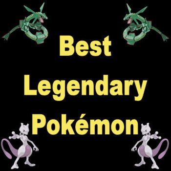 10 Best Legendary Pokémon