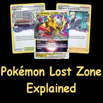 Pokémon Lost Zone Explained