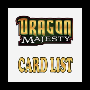Dragon Majesty Card List