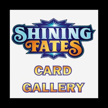 Shining Fates Card Gallery