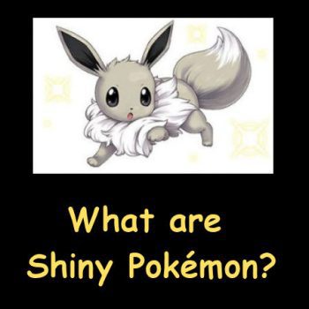 What are Shiny Pokémon?