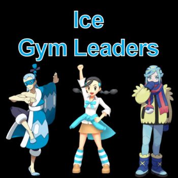 Ice Gym Leaders