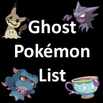 Ghost Type Pokémon List