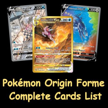 Pokémon Origin Forme Cards List