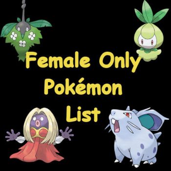 Female only Pokémon