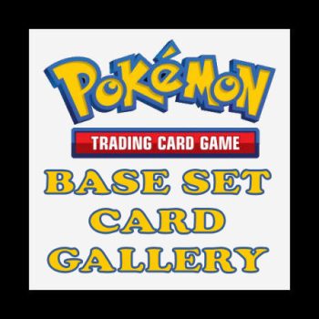 Pokémon Base Set Card Gallery