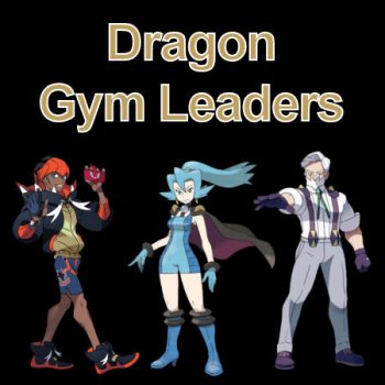 Dragon Gym Leaders