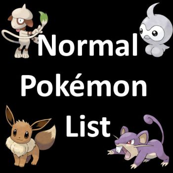 Complete Normal Pokémon List