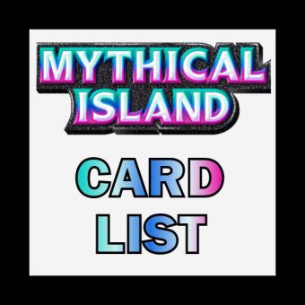 Mythical Island Card List